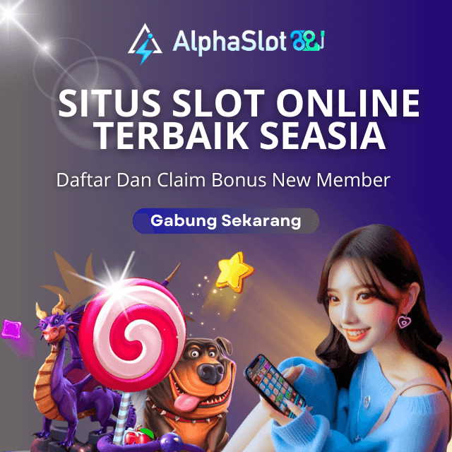 ALPHASLOT88 : Selamat Datang Di Situs ALPHASLOT88 Resmi Dan Terpercaya